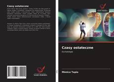 Bookcover of Czasy ostateczne