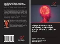 Portada del libro de Wytyczne dotyczące wczesnej diagnostyki guzów mózgu u dzieci w Kenii