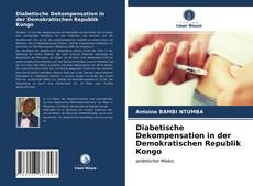 Bookcover of Diabetische Dekompensation in der Demokratischen Republik Kongo