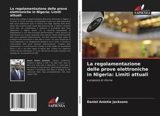 Обложка La regolamentazione delle prove elettroniche in Nigeria: Limiti attuali