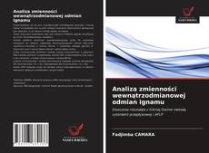 Analiza zmienności wewnątrzodmianowej odmian ignamu kitap kapağı