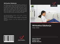 Bookcover of Wirtualna Edukacja