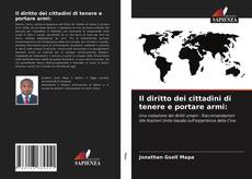 Couverture de Il diritto dei cittadini di tenere e portare armi: