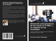 Alineación presupuestaria de los socios en la RDC y su impacto en los resultados的封面