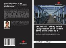 Capa do livro de Structures - Study of the Compression Load in NBR 8800 and Eurocode 3 