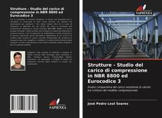 Bookcover of Strutture - Studio del carico di compressione in NBR 8800 ed Eurocodice 3