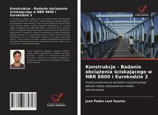 Borítókép a  Konstrukcje - Badanie obciążenia ściskającego w NBR 8800 i Eurokodzie 3 - hoz
