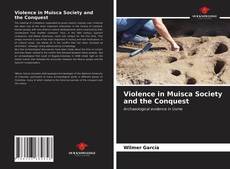 Capa do livro de Violence in Muisca Society and the Conquest 