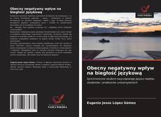 Portada del libro de Obecny negatywny wpływ na biegłość językową