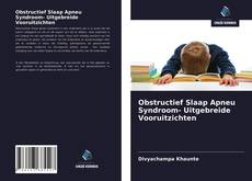 Обложка Obstructief Slaap Apneu Syndroom- Uitgebreide Vooruitzichten