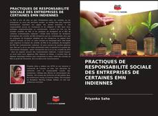 Copertina di PRACTIQUES DE RESPONSABILITÉ SOCIALE DES ENTREPRISES DE CERTAINES EMN INDIENNES