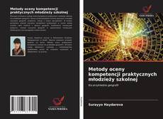 Bookcover of Metody oceny kompetencji praktycznych młodzieży szkolnej