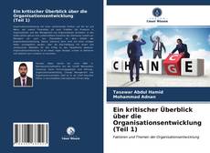 Copertina di Ein kritischer Überblick über die Organisationsentwicklung (Teil 1)