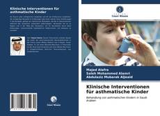 Couverture de Klinische Interventionen für asthmatische Kinder