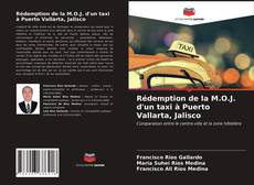 Bookcover of Rédemption de la M.O.J. d'un taxi à Puerto Vallarta, Jalisco