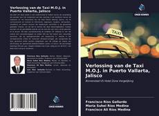 Bookcover of Verlossing van de Taxi M.O.J. in Puerto Vallarta, Jalisco