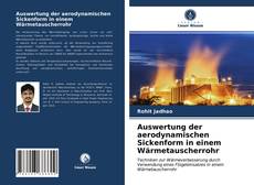 Обложка Auswertung der aerodynamischen Sickenform in einem Wärmetauscherrohr