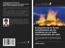 Borítókép a  Evaluación de la forma aerodinámica de los cordones en un tubo intercambiador de calor - hoz