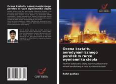 Borítókép a  Ocena kształtu aerodynamicznego perełek w rurze wymiennika ciepła - hoz