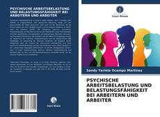 Обложка PSYCHISCHE ARBEITSBELASTUNG UND BELASTUNGSFÄHIGKEIT BEI ARBEITERN UND ARBEITER