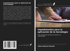 Bookcover of Impedimentos para la aplicación de la tecnología