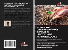 Bookcover of AZIONE PER L'INSERIMENTO DEL SISTEMA DI INNOVAZIONE AGRICOLA LOCALE