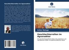 Couverture de Geschlechterrollen im Agrarsektor