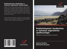 Bookcover of Podmiotowość studentów w sytuacji zagrożenia społecznego