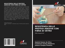Portada del libro de RESISTENZA DELLE PROTESI ADESIVE CON FIBRA DI VETRO
