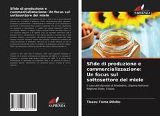 Portada del libro de Sfide di produzione e commercializzazione: Un focus sul sottosettore del miele