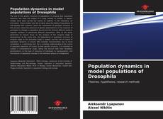 Buchcover von Population dynamics in model populations of Drosophila