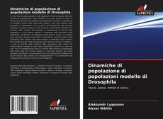 Portada del libro de Dinamiche di popolazione di popolazioni modello di Drosophila