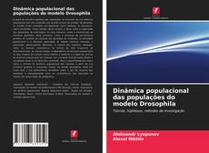 Capa do livro de Dinâmica populacional das populações do modelo Drosophila 