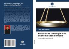 Buchcover von Historische Ontologie des ökonomischen Symbols