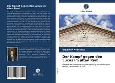 Bookcover of Der Kampf gegen den Luxus im alten Rom