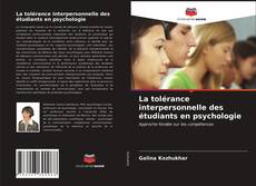 La tolérance interpersonnelle des étudiants en psychologie的封面