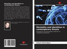 Capa do livro de Mentality and identities in contemporary Russia 