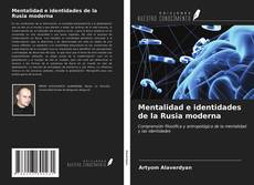 Copertina di Mentalidad e identidades de la Rusia moderna