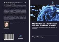 Couverture de Mentaliteit en identiteiten van het moderne Rusland