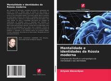 Couverture de Mentalidade e identidades da Rússia moderna