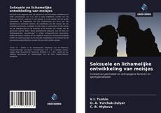 Bookcover of Seksuele en lichamelijke ontwikkeling van meisjes