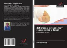 Buchcover von Zaburzenia osteogenezy reparacyjnej u dzieci