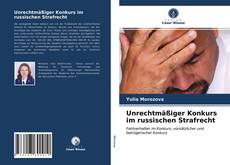 Couverture de Unrechtmäßiger Konkurs im russischen Strafrecht