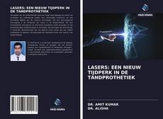 Bookcover of LASERS: EEN NIEUW TIJDPERK IN DE TANDPROTHETIEK