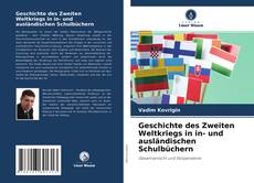 Bookcover of Geschichte des Zweiten Weltkriegs in in- und ausländischen Schulbüchern