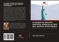 Buchcover von La langue du discours judiciaire moderne en tant que système sémiologique