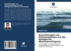 Couverture de Auswirkungen von Schwermetallen auf die biologische Abwasserreinigung
