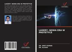 Bookcover of LASERY: NOWA ERA W PROTETYCE