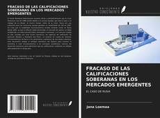 Bookcover of FRACASO DE LAS CALIFICACIONES SOBERANAS EN LOS MERCADOS EMERGENTES