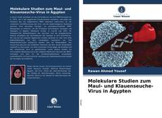 Bookcover of Molekulare Studien zum Maul- und Klauenseuche-Virus in Ägypten